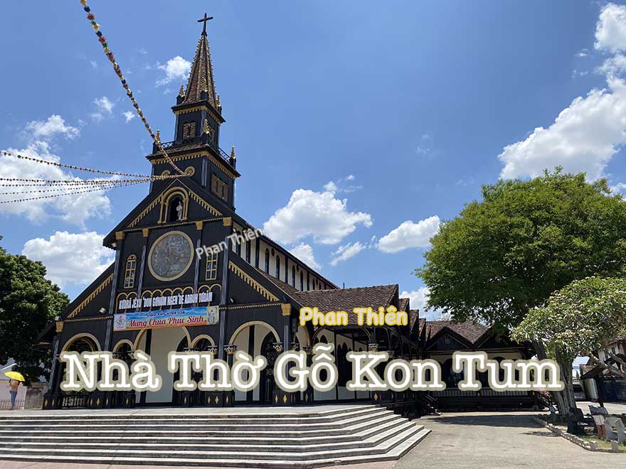 Ảnh Nhà thờ Gỗ Kon Tum